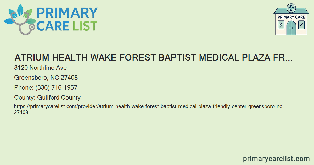 Atrium Health Wake Forest Baptist Medical Plaza Friendly Ce