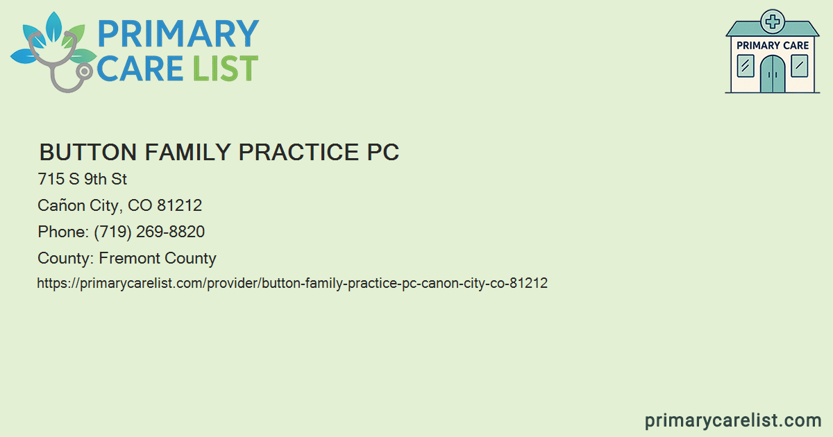 Button Family Practice PC - Primary Care in Cañon City, C
