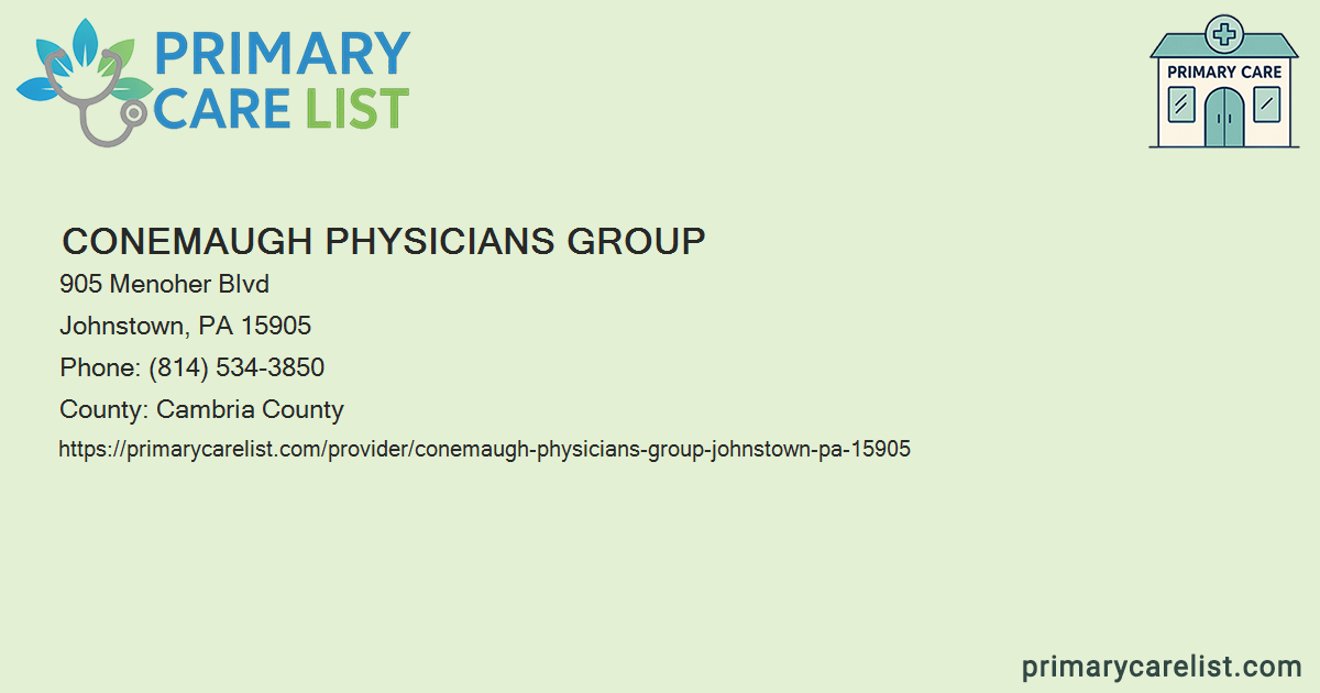 Conemaugh Physicians Group - Primary Care in Johnstown, PA