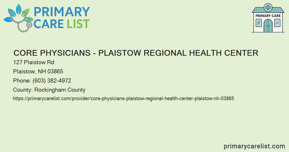 Core Physicians Plaistow Regional Health Center Primary