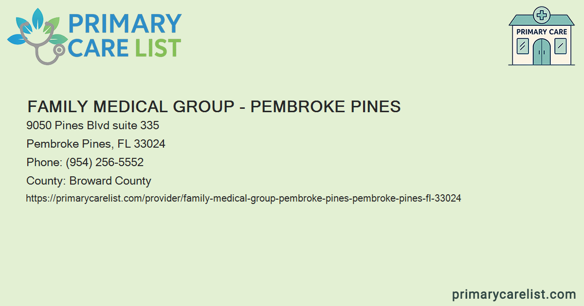 Family Medical Group - Pembroke Pines - Primary Care in P