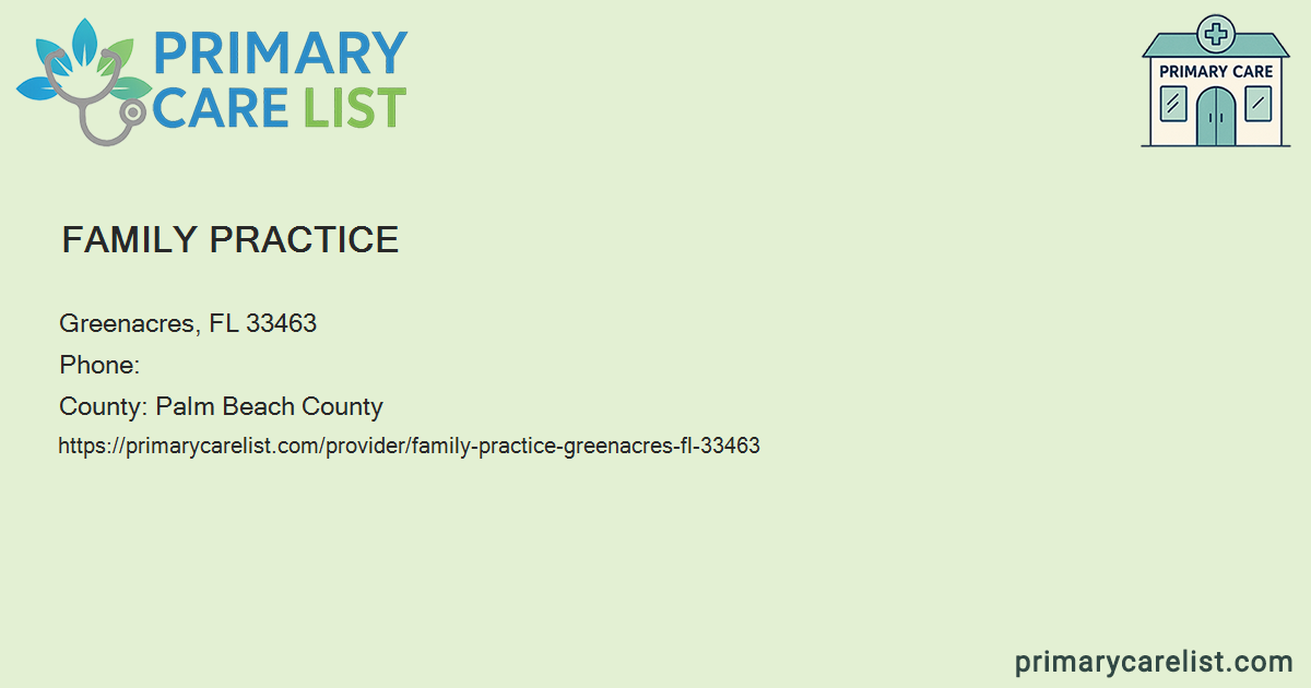 Family Practice - Primary Care in Greenacres, FL 33463
