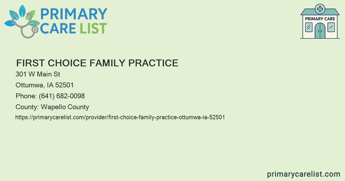 First Choice Family Practice - Primary Care in Ottumwa, I