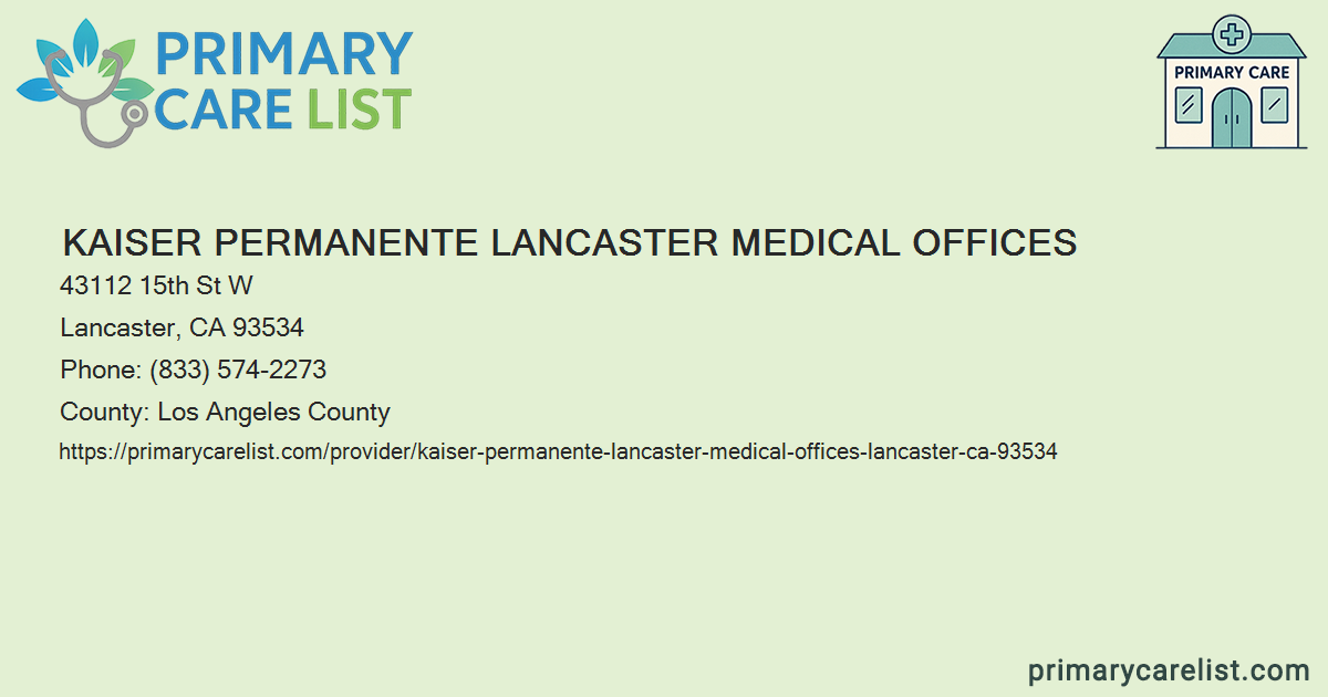 Kaiser Permanente Lancaster Medical Offices - Primary Care