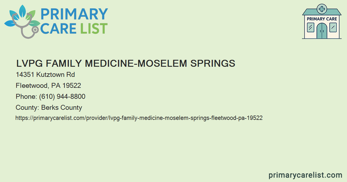 LVPG Family Medicine-Moselem Springs - Primary Care in Fl