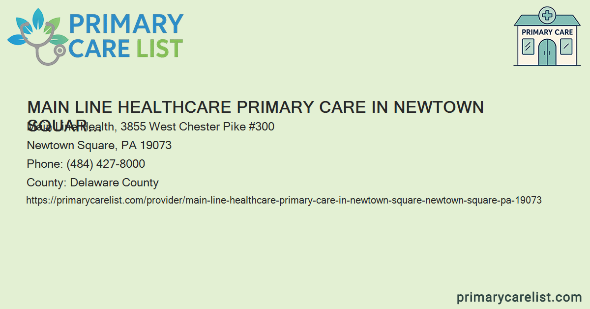 Main Line HealthCare Primary Care in Newtown Square - Pri