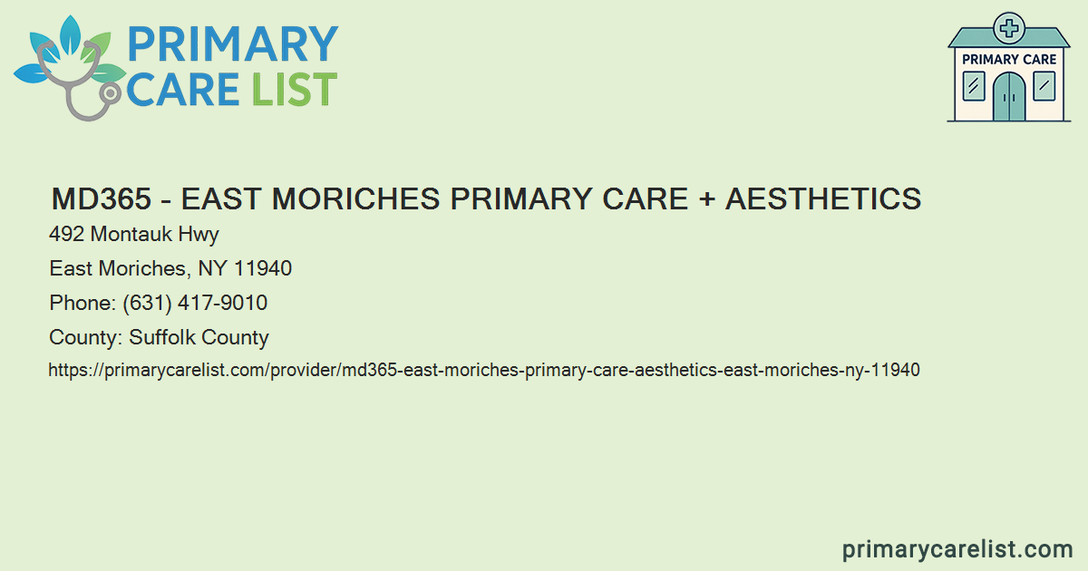 MD365 - East Moriches Primary Care + Aesthetics - Primary