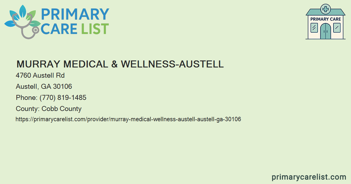 Murray Medical & Wellness-Austell - Primary Care in Auste