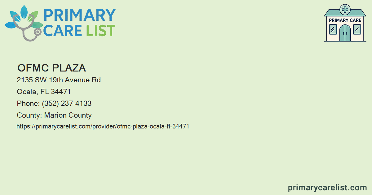 Ofmc OFMC Plaza - Primary Care in Ocala, FL 34471