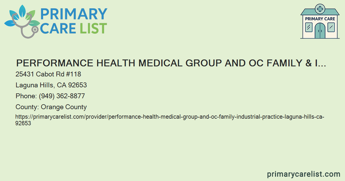 Performance Health Medical Group and OC Family & Industri