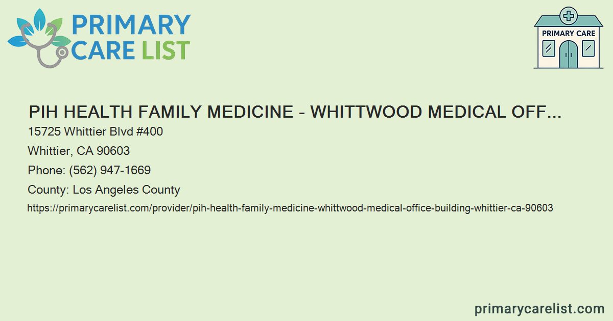 PIH Health Family Medicine - Whittwood Medical Office Build