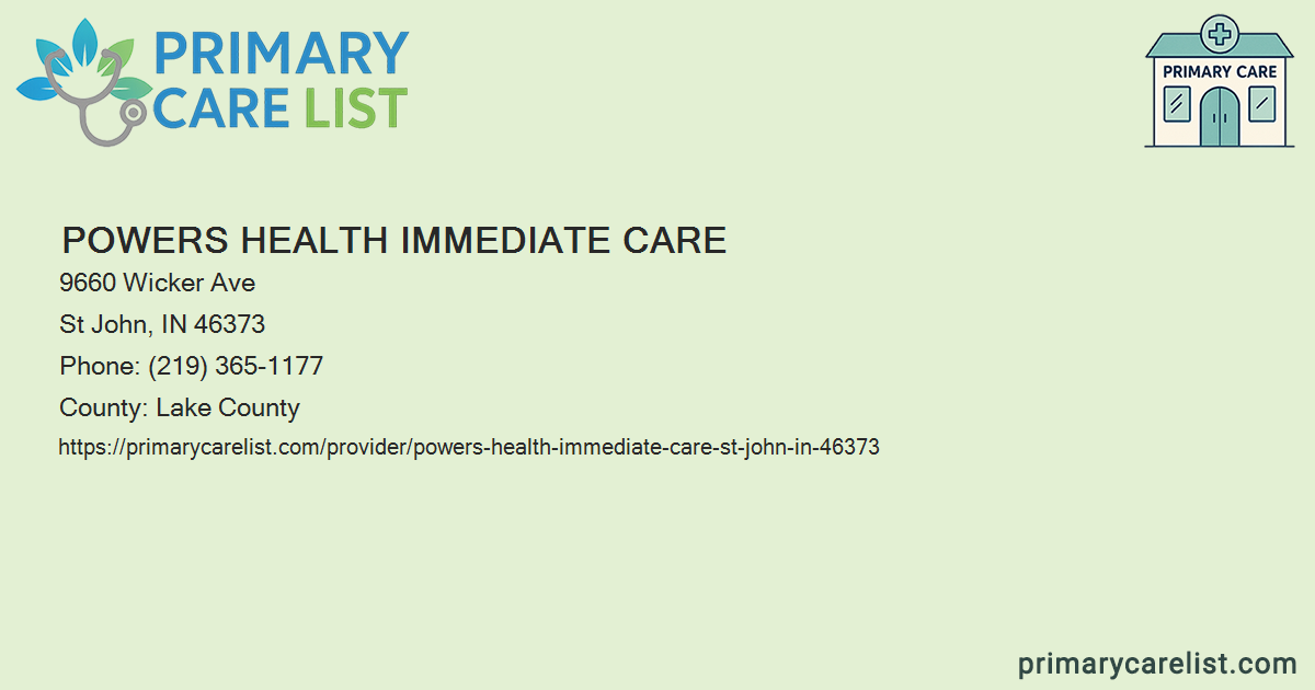 Powers Health.pdf Powers Health Immediate Care - Primary Care in St John, I