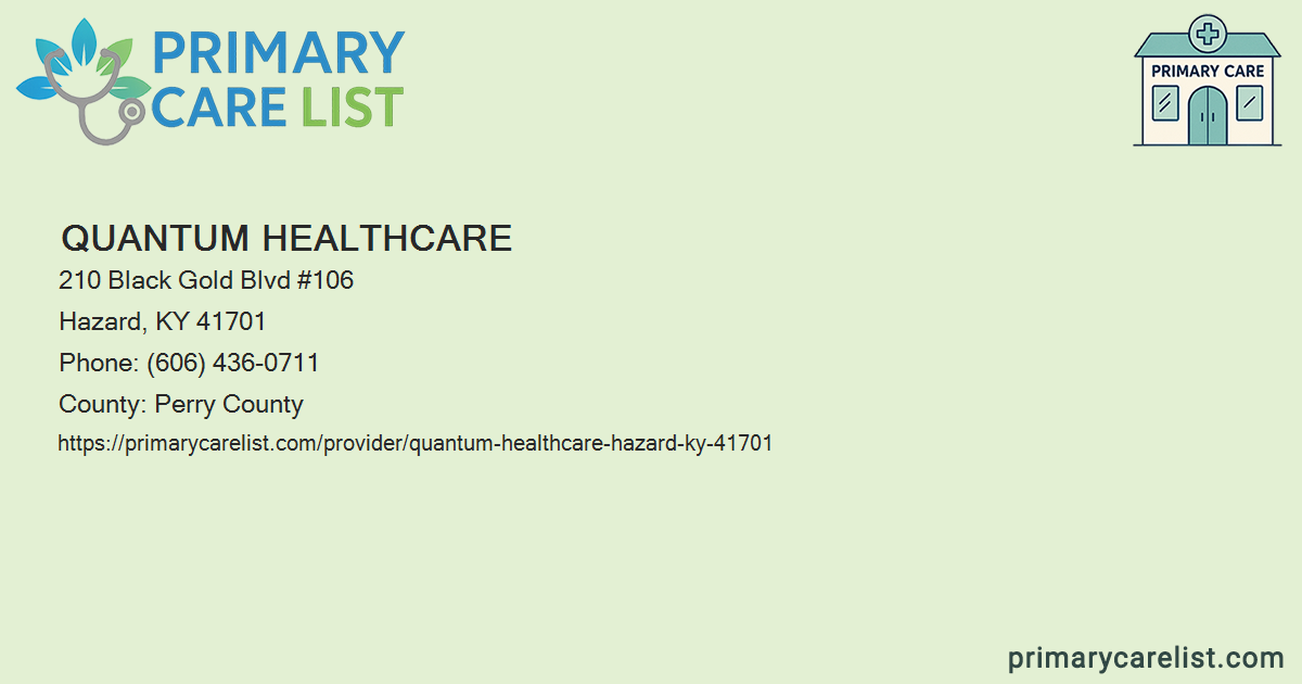 Quantum Healthcare - Primary Care in Hazard, KY 41701