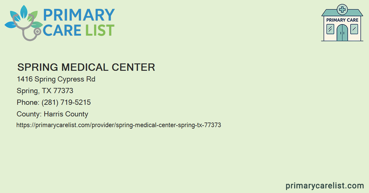 Spring Medical Spring Medical Center - Primary Care in Spring, TX 77373