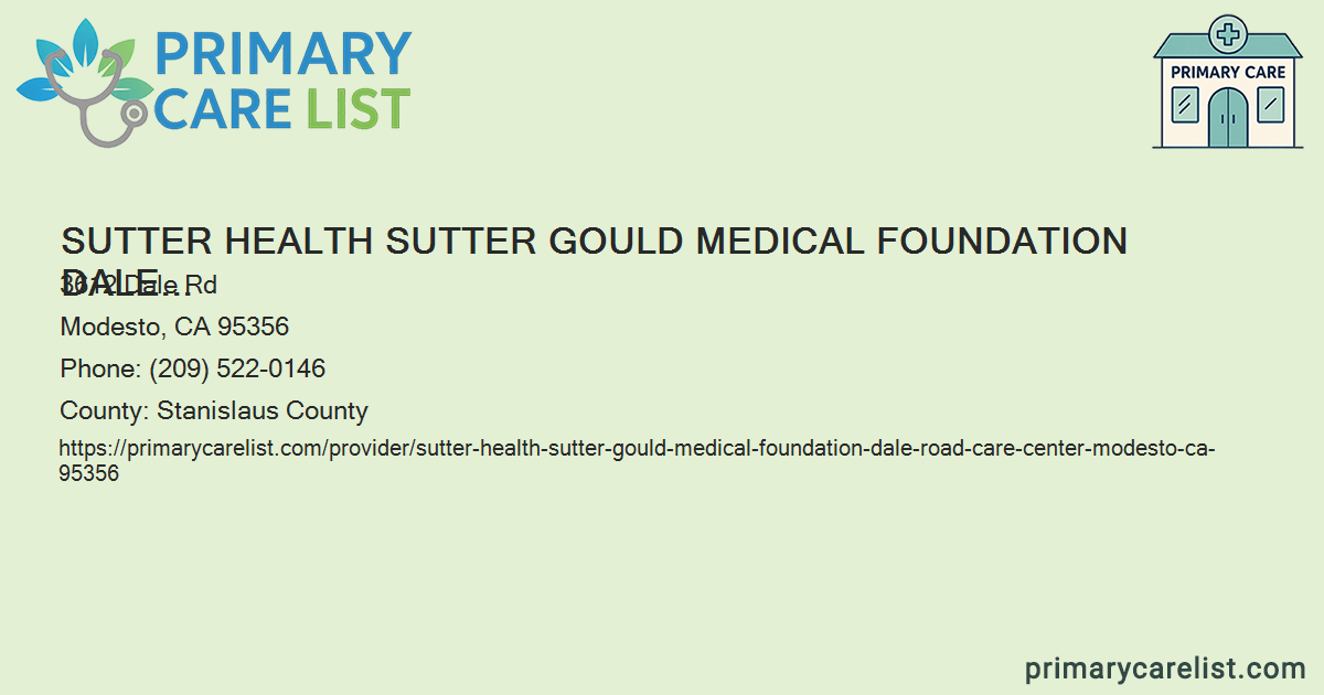 Sutter Health Sutter Gould Medical Foundation Dale Road C