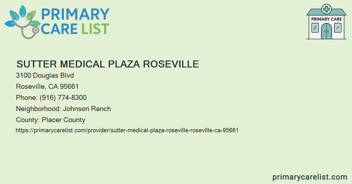 Sutter Medical Plaza Roseville - Primary Care in Roseville,
