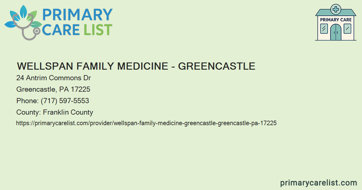 Wellspan Family Medicine Greencastle Primary Care In Gr